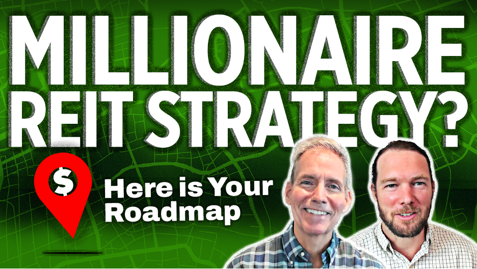 Millionaire REIT Strategy