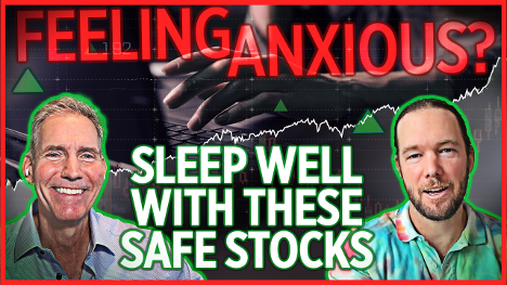 Feeling Anxious? Sleep Well With These Safe Stocks