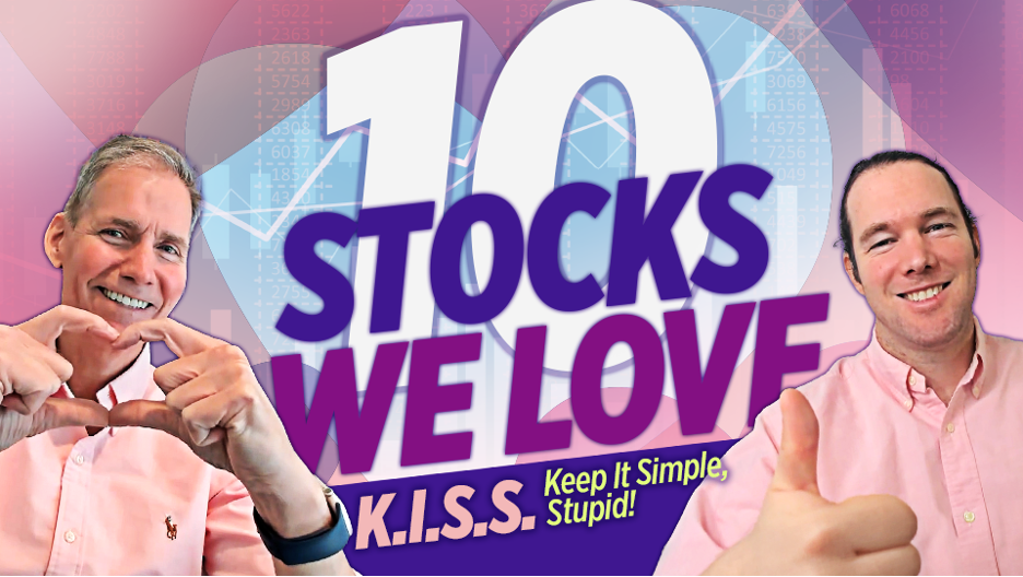 Ten Stocks We Love